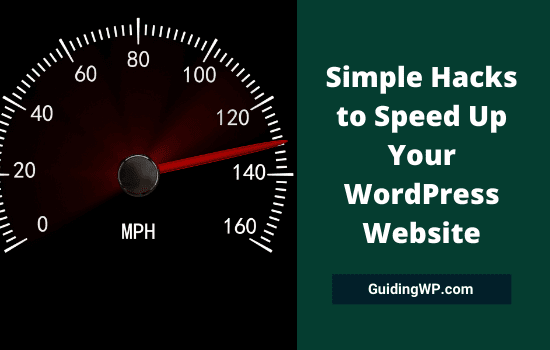 Simple Hacks to Speed Up Your WordPress Website