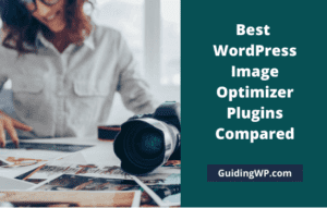 Best WordPress Image Optimizer Plugins